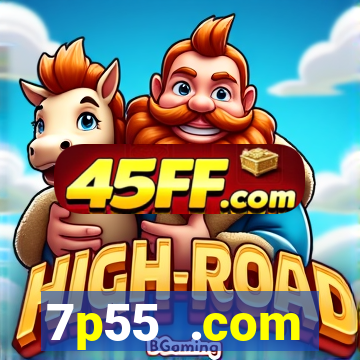 7p55 .com plataforma de jogos